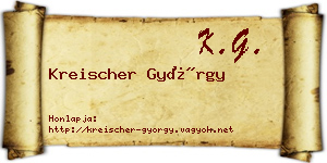Kreischer György névjegykártya